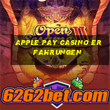 apple pay casino erfahrungen