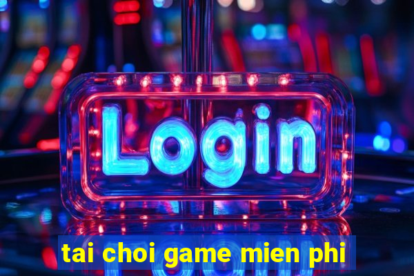 tai choi game mien phi