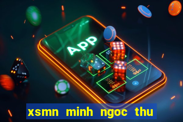 xsmn minh ngoc thu 5 hang tuan