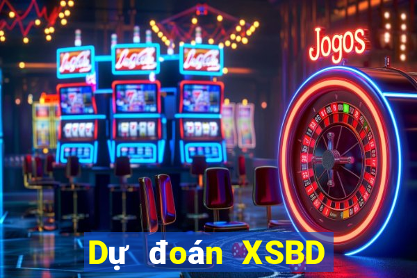 Dự đoán XSBD ngày 28