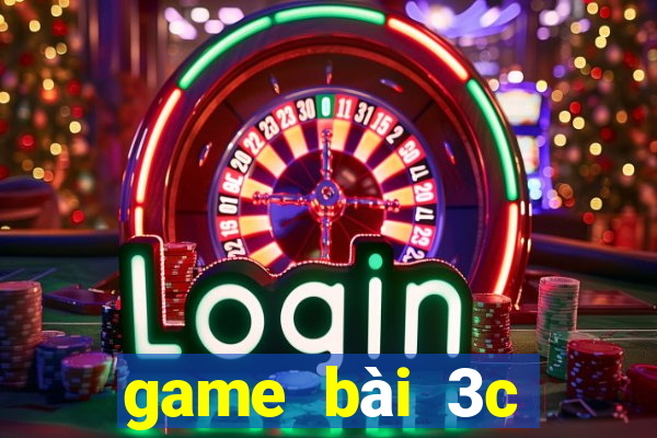 game bài 3c đổi thưởng