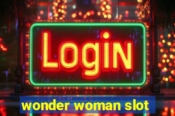 wonder woman slot