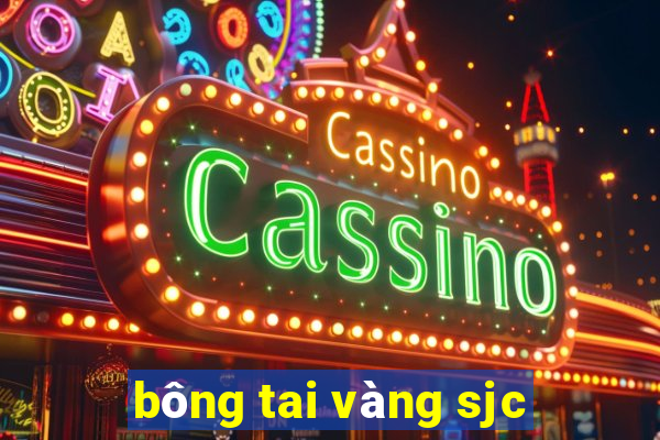 bông tai vàng sjc