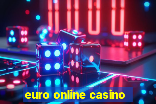 euro online casino