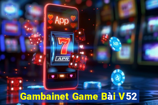 Gambainet Game Bài V52