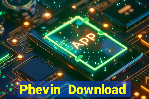 Phevin Download Game Đánh Bài