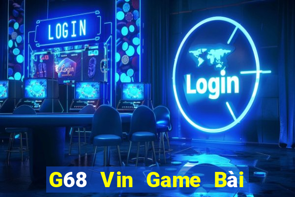 G68 Vin Game Bài Ma Thuật