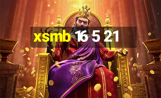 xsmb 16 5 21