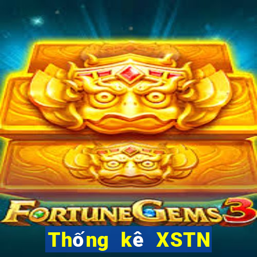 Thống kê XSTN ngày 1