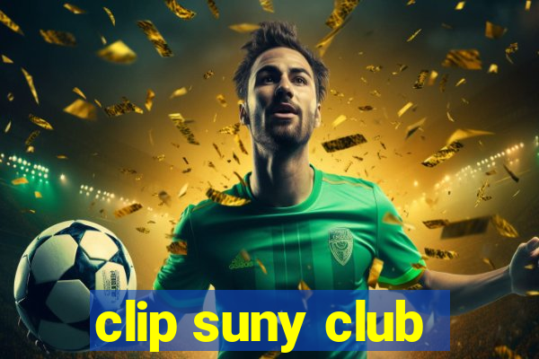 clip suny club