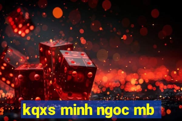 kqxs minh ngoc mb