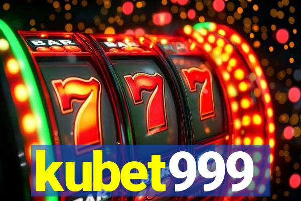 kubet999