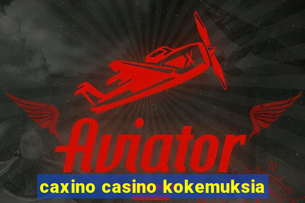 caxino casino kokemuksia