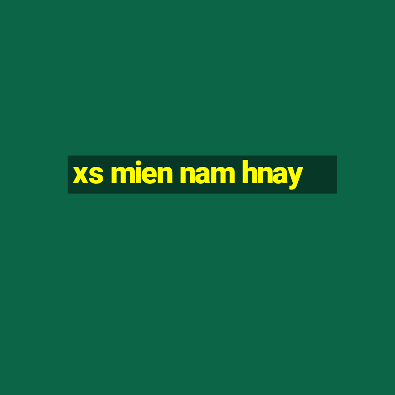 xs mien nam hnay