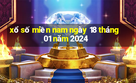 xổ số miền nam ngày 18 tháng 01 năm 2024