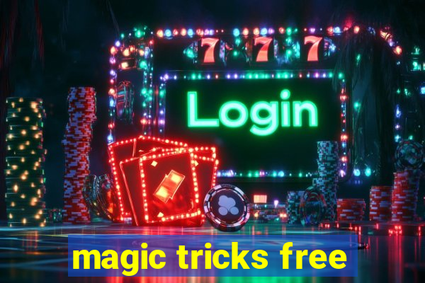 magic tricks free