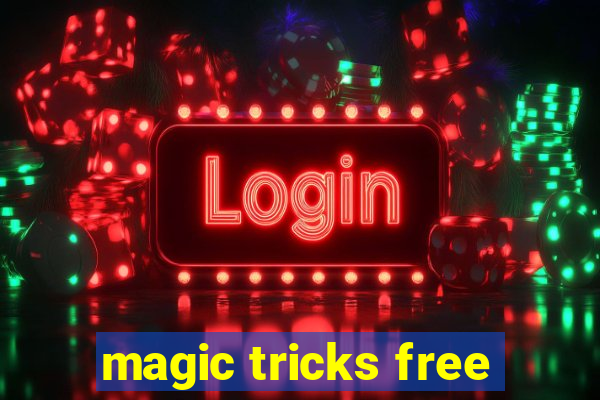 magic tricks free