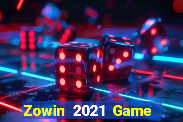 Zowin 2021 Game Bài Poker