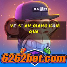 vé số an giang hôm qua