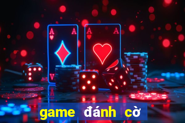 game đánh cờ tướng online