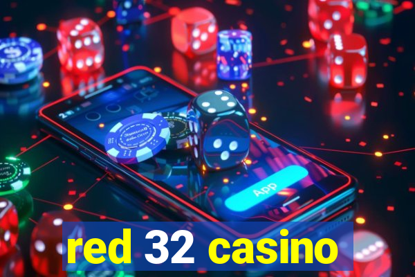 red 32 casino