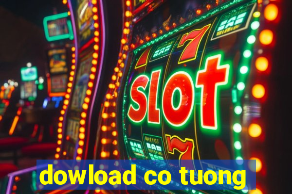 dowload co tuong