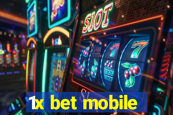 1x bet mobile