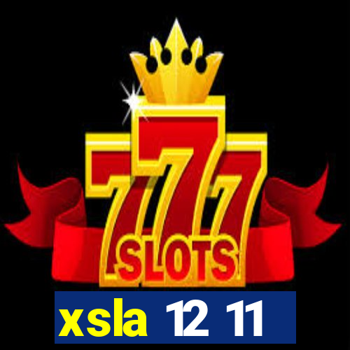 xsla 12 11