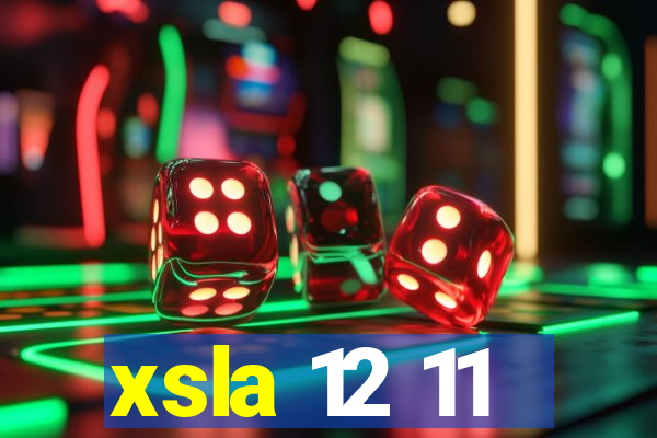 xsla 12 11