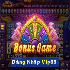 Đăng Nhập Vip66