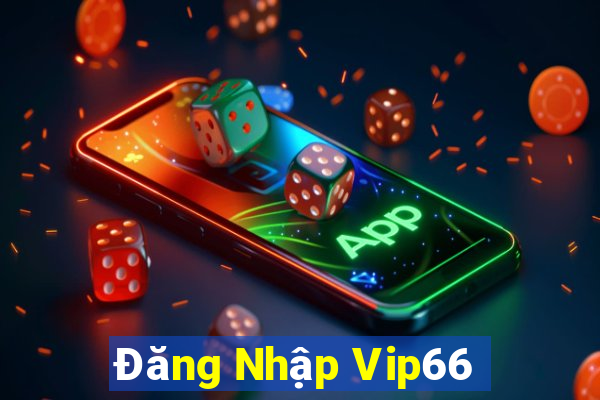 Đăng Nhập Vip66