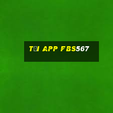 Tải App Fbs567