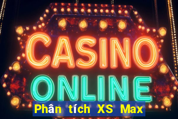 Phân tích XS Max 4D Thứ 4