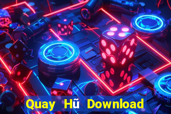 Quay Hũ Download Game Bài