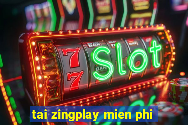 tai zingplay mien phi