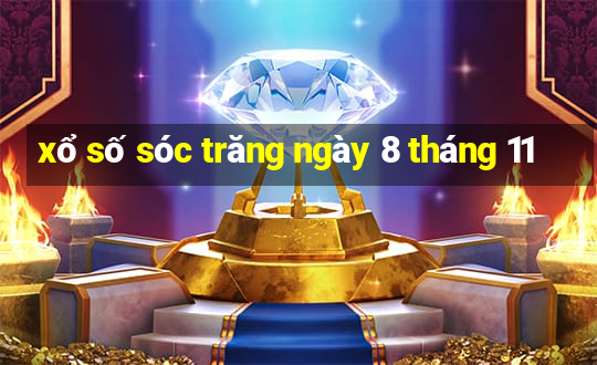 xổ số sóc trăng ngày 8 tháng 11