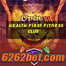 health first fitness club