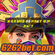 kqxsmb 90 ngày gần nhất