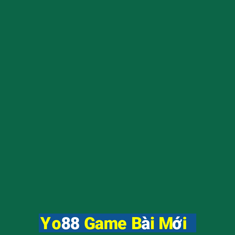 Yo88 Game Bài Mới