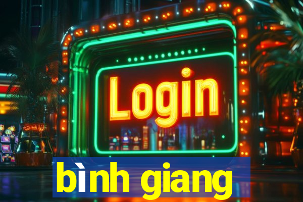 bình giang