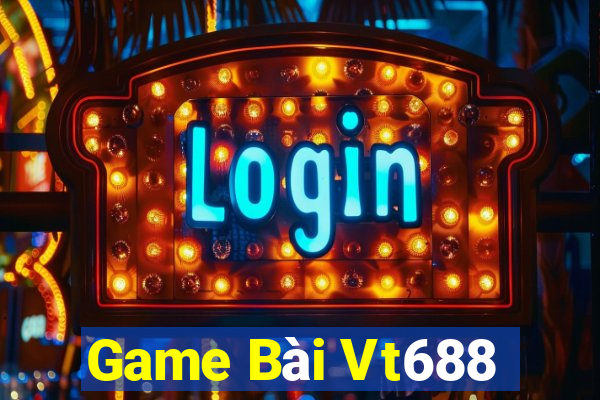 Game Bài Vt688