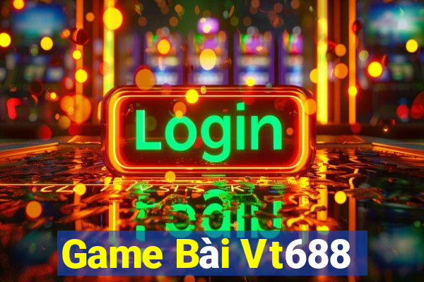 Game Bài Vt688