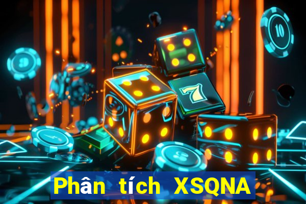 Phân tích XSQNA ngày 21