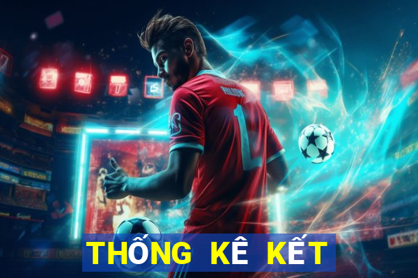 THỐNG KÊ KẾT QUẢ XSKG ngày 4