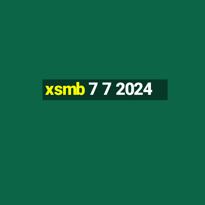 xsmb 7 7 2024