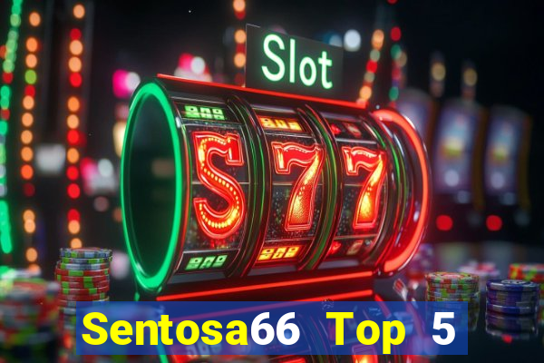 Sentosa66 Top 5 Game Bài Đổi Thưởng