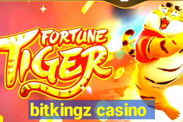 bitkingz casino