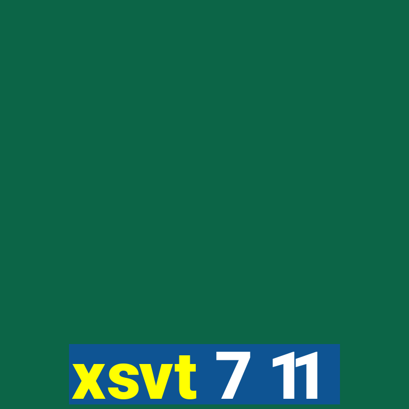 xsvt 7 11