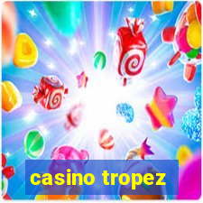 casino tropez