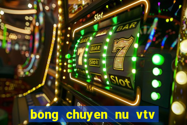 bong chuyen nu vtv cup 2024